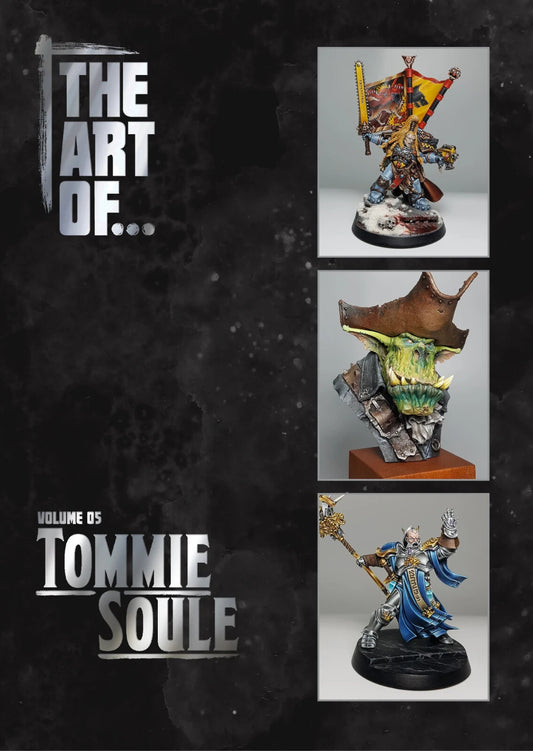 THE ART OF... Volume Five - Tommie Soule - Brand New - Warlord Games Hardbacks