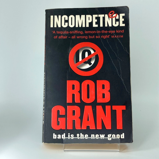 Incompetence - Rob Grant Paperback 2003 - Orion Books M672