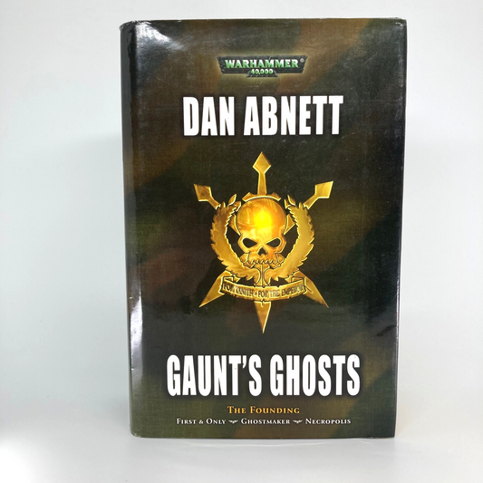 Gaunt's Ghosts The Founding - Dan Abnett - Hardcover - Black Library M1601