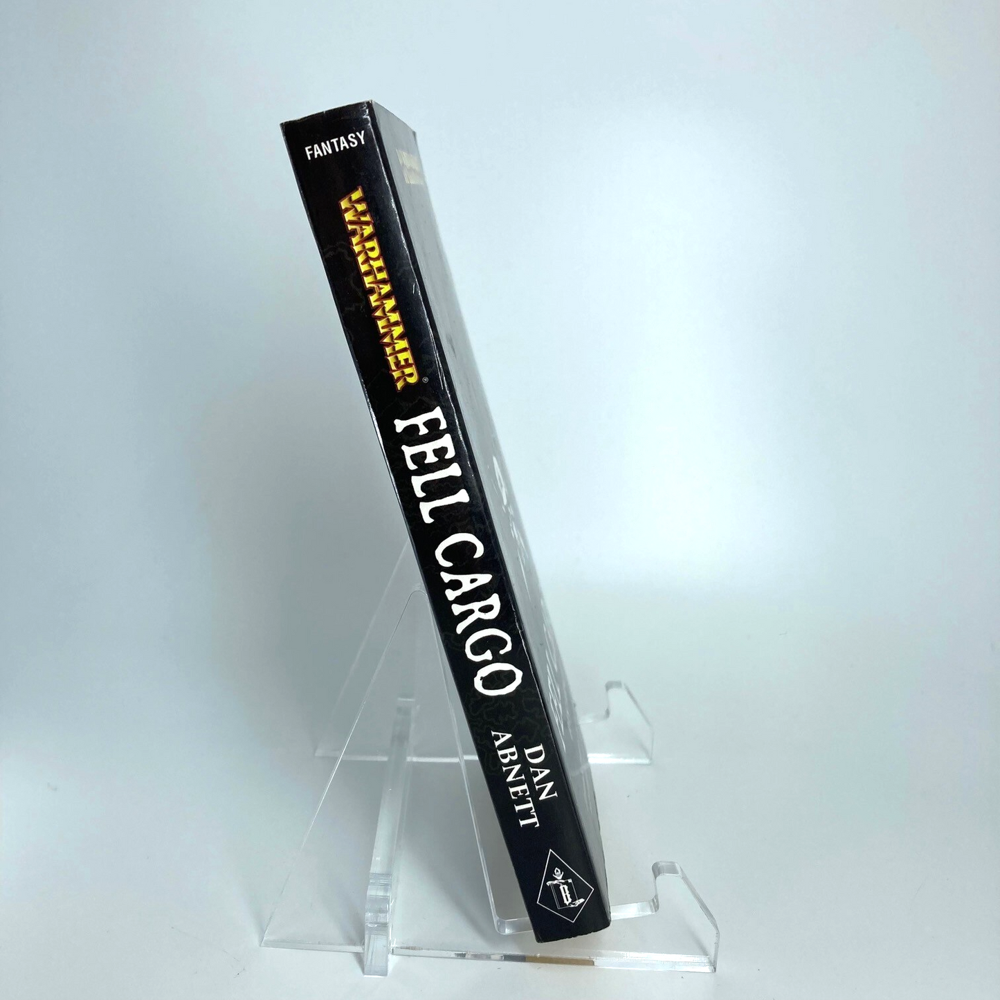 Fell Cargo - Dan Abnett - Paperback 2006 Black Library Warhammer Fantasy M884