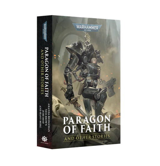 Pre-order: Paragon of Faith & Other Stories - Paperback - Warhammer 40K - Black Library - Games Workshop - Brand New