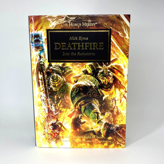 Deathfire - Nick Kyme - 2015 Hardback - Black Library Horus Heresy M1603