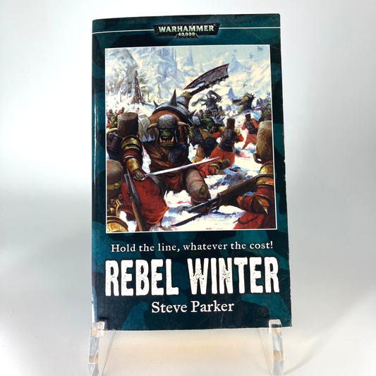 Rebel Winter - Steve Parker 2007 - Paperback - Warhammer Black Library M1768