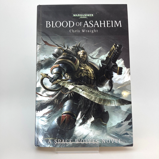 Blood Of Asaheim - Chris Wraight - 2013 Hardback Black Library 40K M1793
