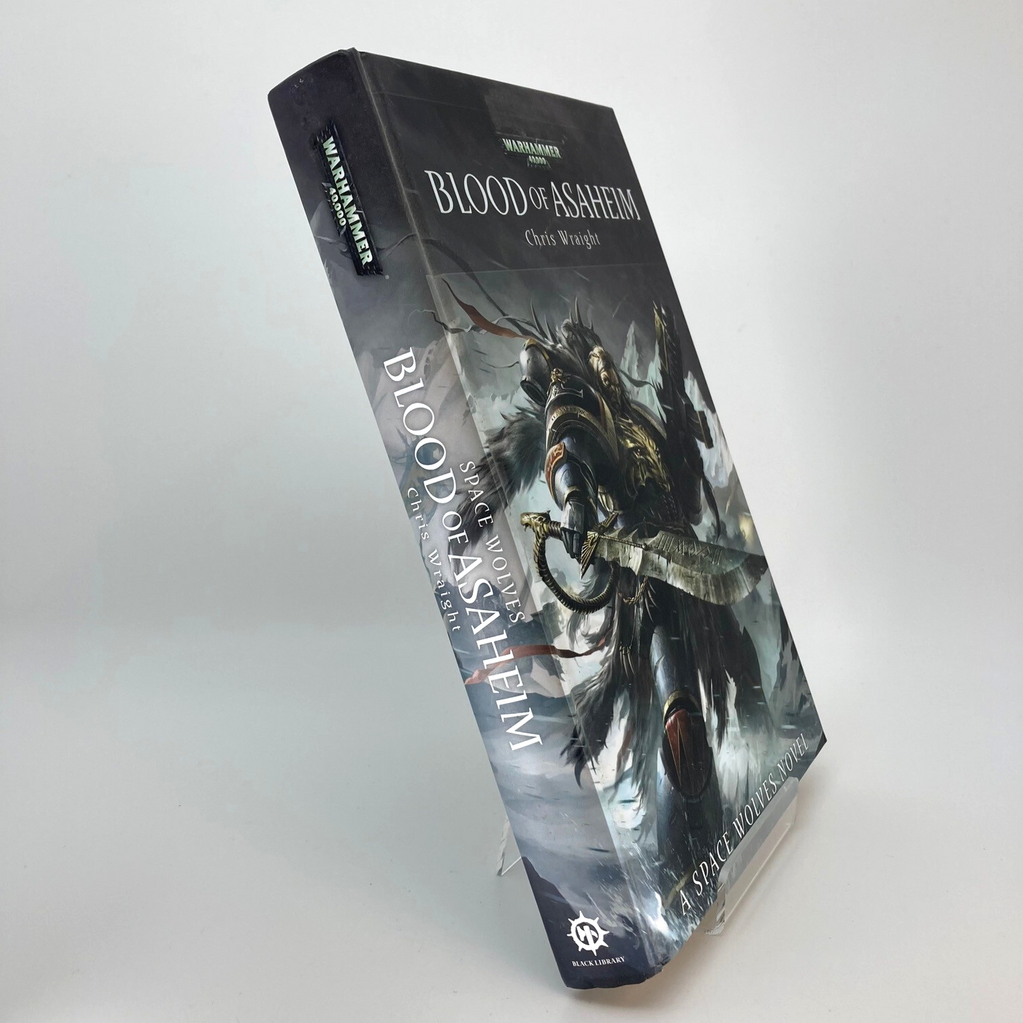 Blood Of Asaheim - Chris Wraight - 2013 Hardback Black Library 40K M1793