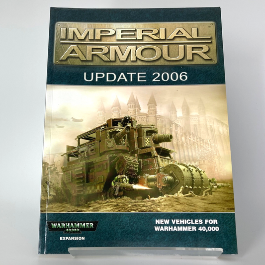 Imperial Armour: Update 2006 - Expansion Warhammer 40k Games Workshop M1677