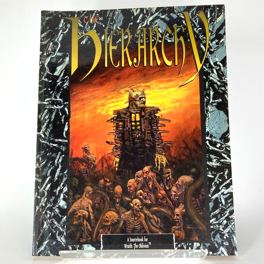 The Hierarchy - Wraith: The Oblivion RPG Source Book - White Wolf M768