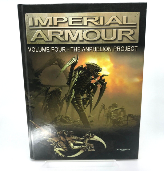 Imperial Armour Volume 4 - The Anphelion Project Warhammer Games Workshop M831