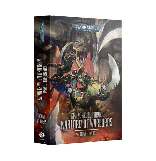 Pre-order: Ghazghkull Thraka: Warlord of Warlords - Hardback - Warhammer 40K - Black Library - Brand New
