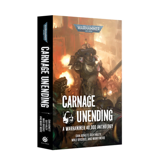 Pre-order: Carnage Unending - Paperback - Warhammer 40K - Black Library - Games Workshop - Brand New