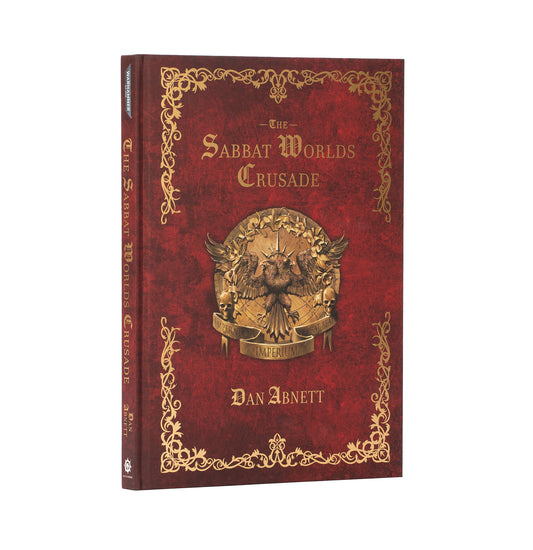 Pre Order: Sabbat Worlds Crusade - Hardback - Warhammer 40K - Black Library - Brand New