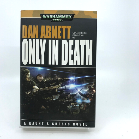 Only in Death Hardcover - Dan Abnett Black Library - Warhammer 40k M901