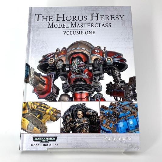 The Horus Heresy: Model Masterclass - Volume 1 - Warhammer 40K Forge World M1821
