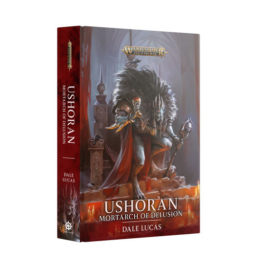 Pre-Order: Ushoran: Mortarch of Delusion (Hardback) - Brand New - Black Library Games Workshop