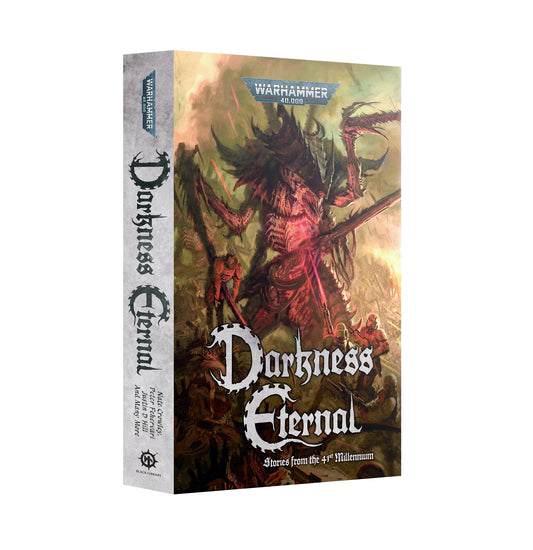 Pre-order: Darkness Eternal (Paperback)- Black Library - Warhammer Games Workshop