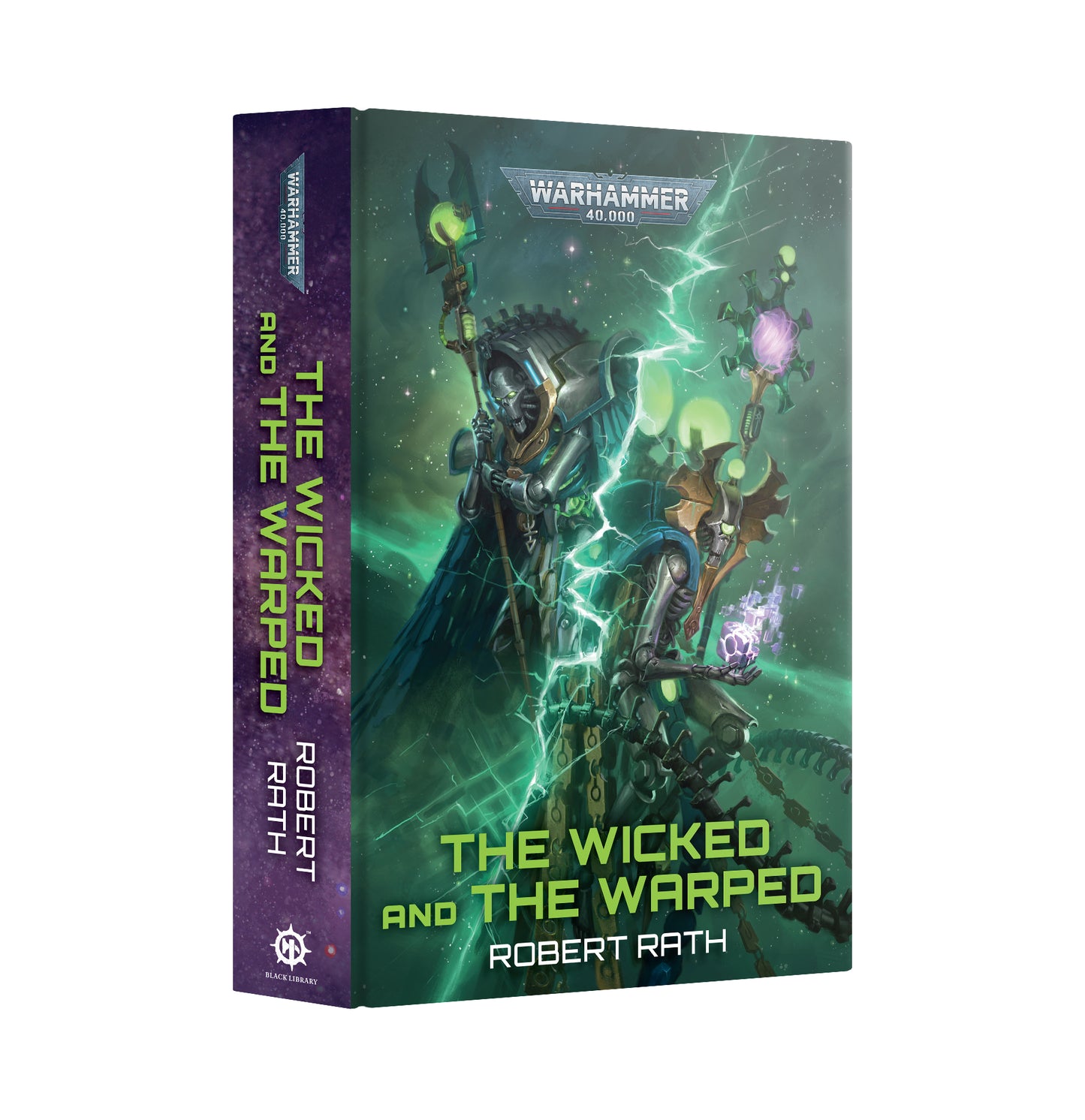 Pre Order: The Wicked And The Warped - Hardback - Warhammer 40K - Black Library - Brand New