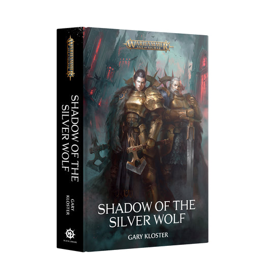 Pre Order: Shadow Of The Silver Wolf - Hardback - Black Library - Brand New