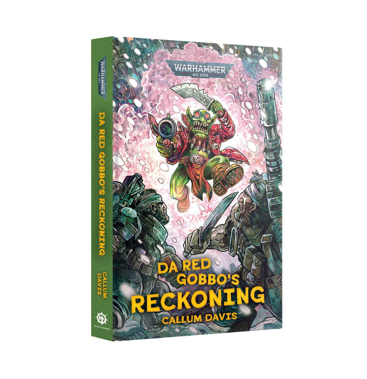 Pre Order: Da Red Gobbo's Reckoning - Hardback - Black Library - Brand New